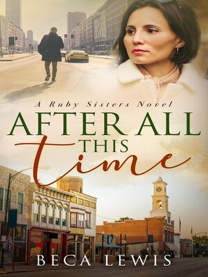cover image of After All This Time
